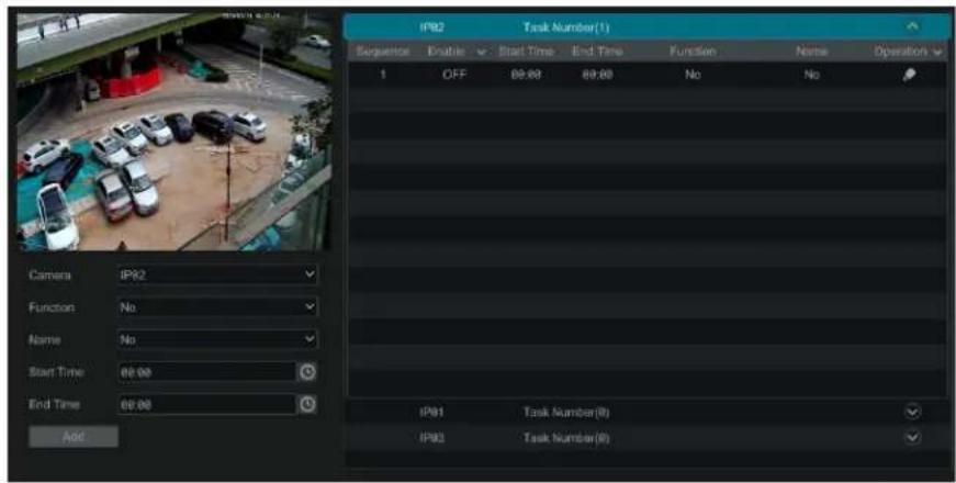 IPB2 Task Number(1) Sequence Enable Start Time End Time Function Name Operation 1 OFF 09:00 09:00 No No Camera IPB2 Function No Name No Start Time 09:00 End Time 09:00 Add IPB1 Task Number(8) IPB3 Task Number(8)
