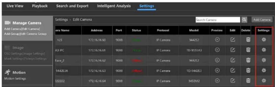 Live View Playback Search and Export Intelligent Analysis Settings Manage Camera Add Camera Edit Camera Add Group Edit Camera Group Image OSD Settings Image Settings Mark Settings Fishery Settings Motion Motion Settings Settings Edit Camera Search Camera Add Camera era Name Address Port Status Proto…