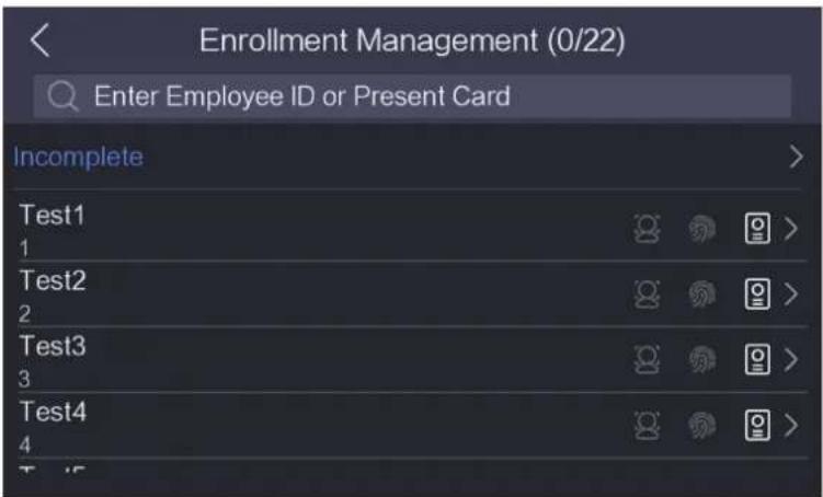 Enrollment Management (0/22) Enter Employee ID or Present Card Incomplete Test1 1 Test2 2 Test3 3 Test4 4