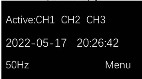 Active:CH1 CH2 CH3 2022-05-17 20:26:42 50Hz Menu