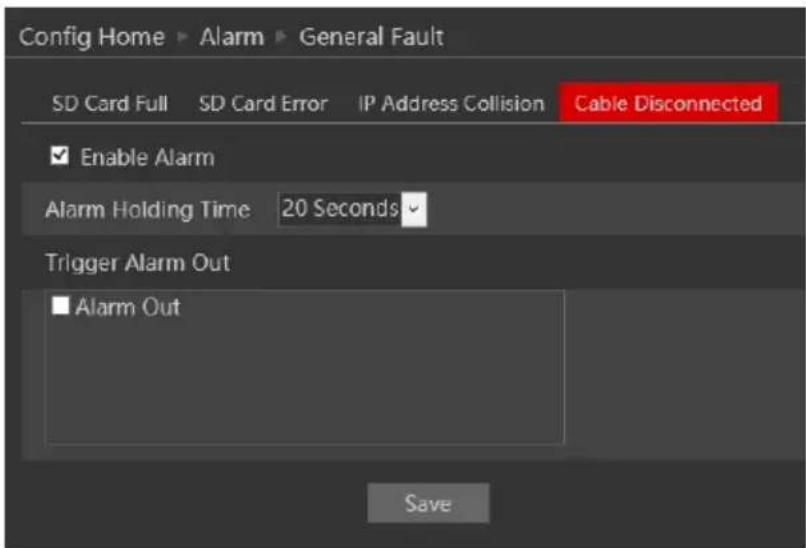 Config Home ▶ Alarm ▶ General Fault SD Card Full SD Card Error IP Address Collision Cable Disconnected Enable Alarm Alarm Holding Time 20 Seconds Trigger Alarm Out ■ Alarm Out Save