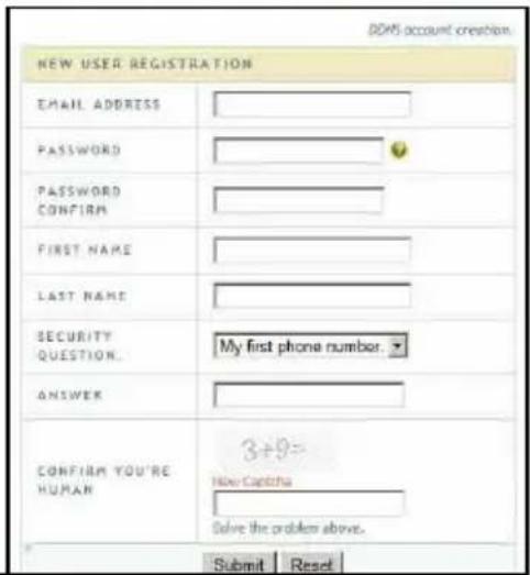 DOMS account creation NEW USER REGISTRATION EMAIL ADDRESS PASSWORD PASSWORD CONFIRM FIRST NAME LAST NAME SECURITY QUESTION. My first phone number. ANSWER CONFIRM YOU'RE HUMAN 3+9= Now Captiva Solve the problem above. Submit Reset