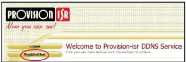 PROVISION ISR Now you can see! Logon Registration Welcome to Provision-ISR DDNS Service Enter your user name and password, Choose logon to continue.