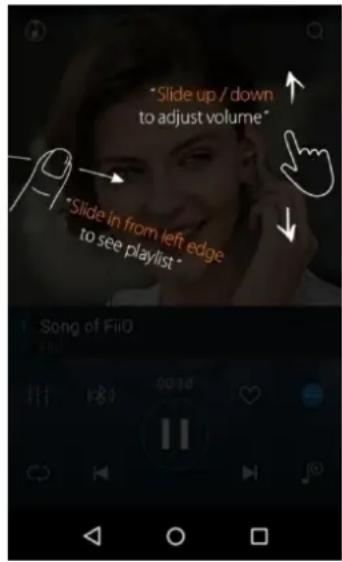 •Slide up / down to adjust volume* •Slide in from left edge to see playlist * Song of Fii0