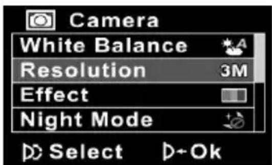 Camera White Balance Resolution 3M Effect Night Mode Select D+Ok