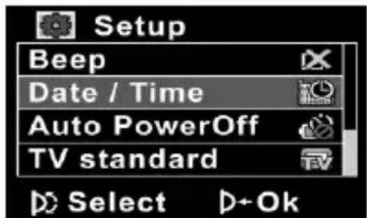 Setup Beep Date / Time Auto PowerOff TV standard Select D+Ok