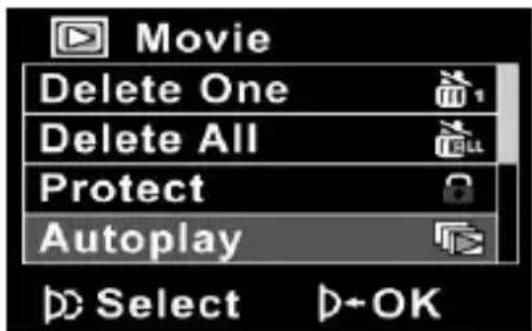Movie Delete One Delete All Protect Autoplay Select OK