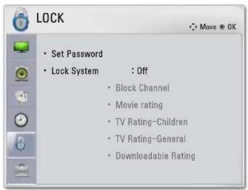 LOCK • Set Password • Lock System : Off • Block Channel • Movie rating • TV Rating-Children • TV Rating-General • Downloadable Rating