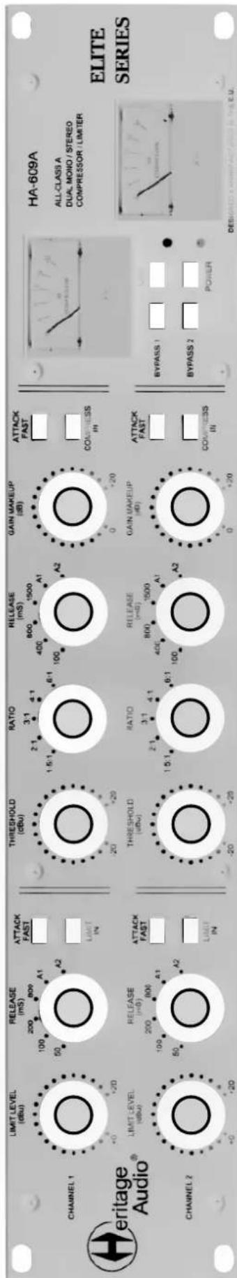 LIMIT LEVEL (dBu) RELEASE (mS) ATTACK FAST 100 800 A1 50 A2 LIMIT IN THRESHOLD (cBu) RATIO RELEASE (mS) GAIN MAKEUP (dB) ATTACK FAST COMPRESS IN HA-609A ALL-CLASS A DUAL MONO / STEREO COMPRESSOR / LIMTER ELITE SERIES CHANNEL 1 CHANNEL 2 LIMIT LEVEL (dBu) RELEASE (mS) ATTACK FAST 100 800 A1 50 A2 LIM…