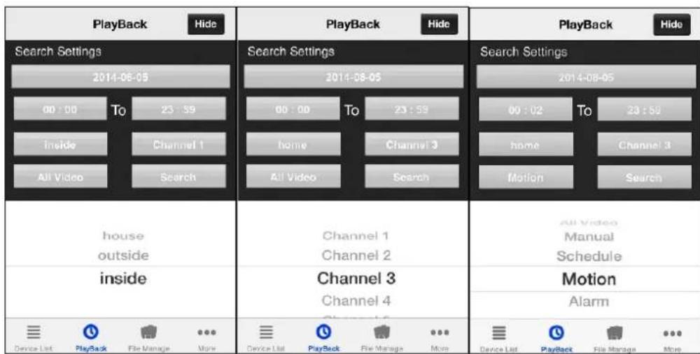 Playback Hide Search Settings 2014-08-05 00:00 To 23:59 inside Channel 1 All Video Search Search Settings 2014-08-05 00:00 To 23:59 home Channel 3 All Video Search Search Settings 2014-08-05 00:02 To 23:59 home Channel 3 Motion Search house outside inside Channel 1 Channel 2 Channel 3 Channel 4 All Video Manual Schedule Motion Alarm Device List Playback File Manage More Device List Playback File Manage More