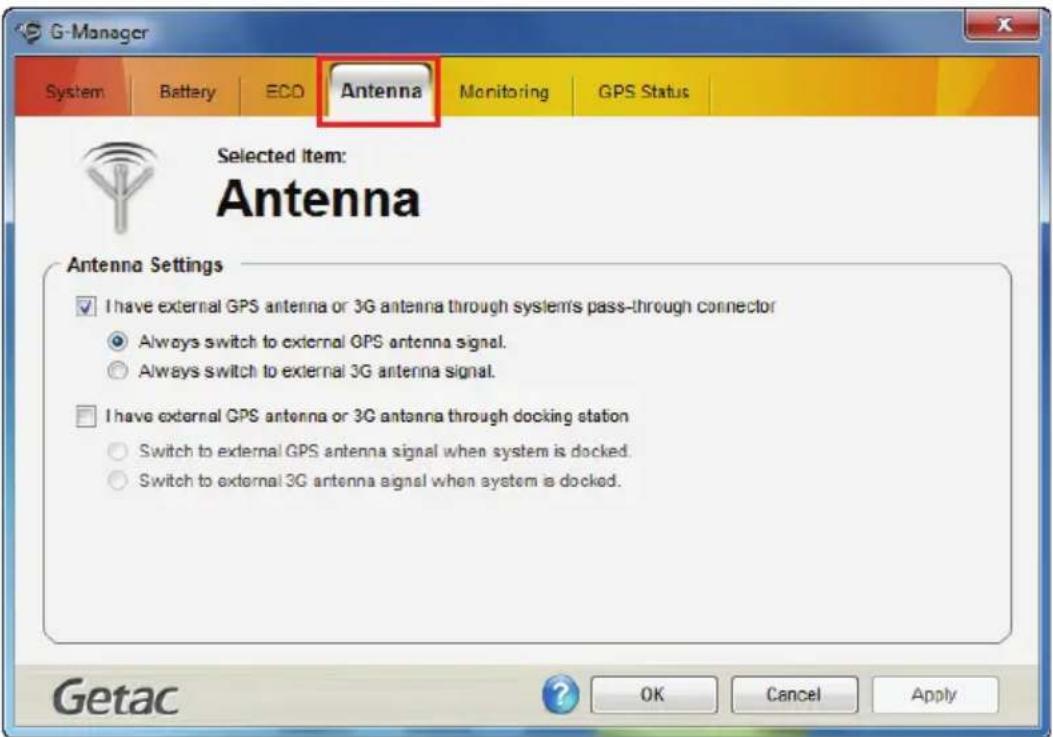 G-Manager System Battery ECD Antenna Monitoring GPS Status Selected Item: Antenna Antenna Settings ✓ I have external GPS antenna or 3G antenna through systems pass-through connector ● Always switch to external GPS antenna signal. ○ Always switch to external 3G antenna signal. □ I have external GPS antenna or 3G antenna through docking station ○ Switch to external GPS antenna signal when system is docked. ○ Switch to external 3G antenna signal when system is docked. Getac OK Cancel Apply