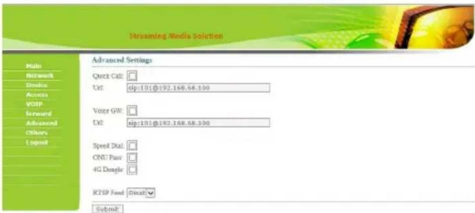 Streaming Media Solution Main Network Device Access VOEP Forward Advanced Others Logist Advanced Settings Quick Call: Url: http://101@192.168.68.100 Voice GW: Url: http://101@192.168.68.100 Speed Dial: ONU Pass: 4G Dangle: RTSP Feed: Discal Submit