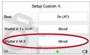 Setup Custom A Beep On (AF) Shutter in Tv/ Av/P Mixed Shutter in M/X Mixed 154