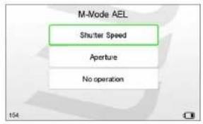 M-Mode AEL Shutter Speed Aperture No operation
