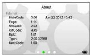About Internal MainCode: 3.96 Jun 22 2012 10:42 Fpga: 1.14 UtilCode: 2.03 CifCode: 4.45 Dpld: 1.01 Tgen: 2.00 32768 BootCode: 1.00