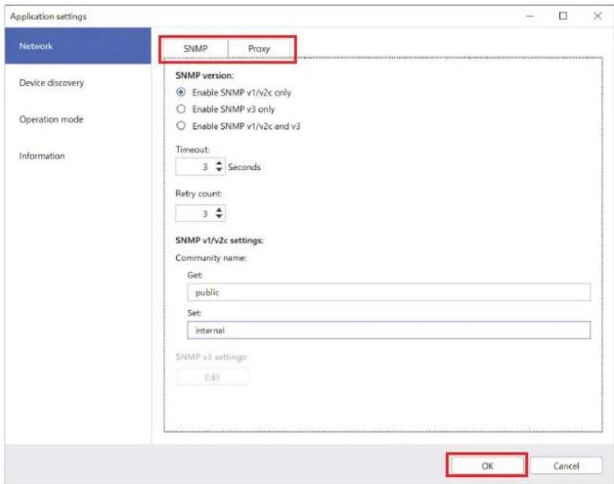 Application settings Network SNMP Proxy Device discovery SNMP version: Enable SNMP v1/v2c only Enable SNMP v3 only Enable SNMP v1/v2c and v3 Timeout: 3 Seconds Retry count: 3 SNMP v1/v2c settings: Community name: Get: public Set: internal SNMP v3 settings: Edit OK Cancel