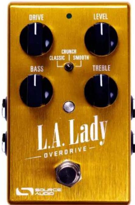 DRIVE LEVEL CRUNCH CLASSIC | SMOOTH BASS TREBLE L.A. Lady OVERDRIVE SOURCE AUDIO