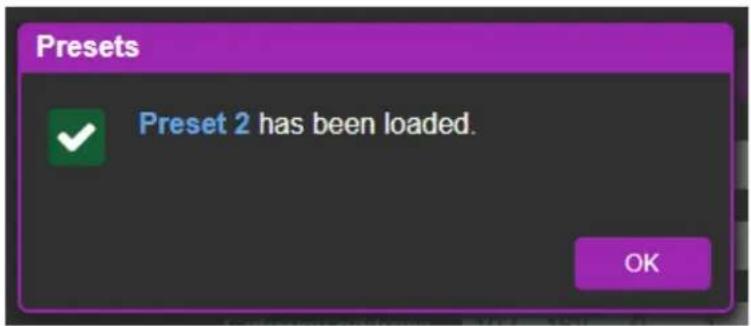 Presets Preset 2 has been loaded. OK