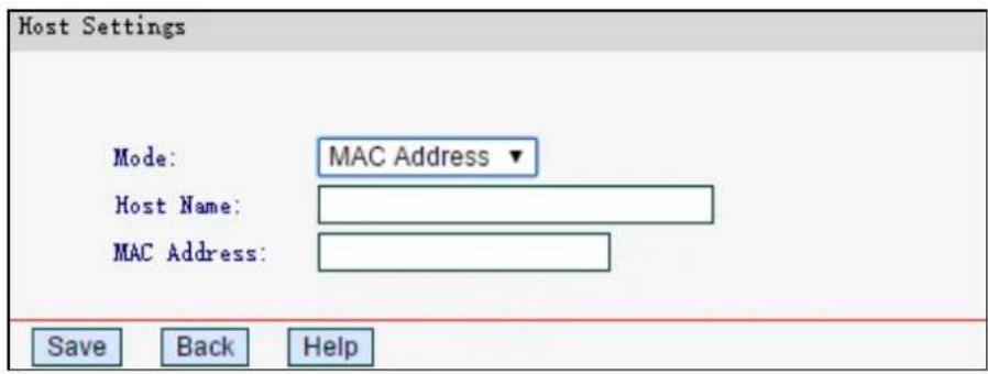 Host Settings Mode: MAC Address ▼ Host Name: MAC Address: Save Back Help