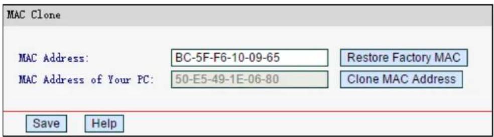 MAC Clone MAC Address: BC-5F-F6-10-09-65 Restore Factory MAC MAC Address of Your PC: 50-E5-49-1E-06-80 Clone MAC Address Save Help