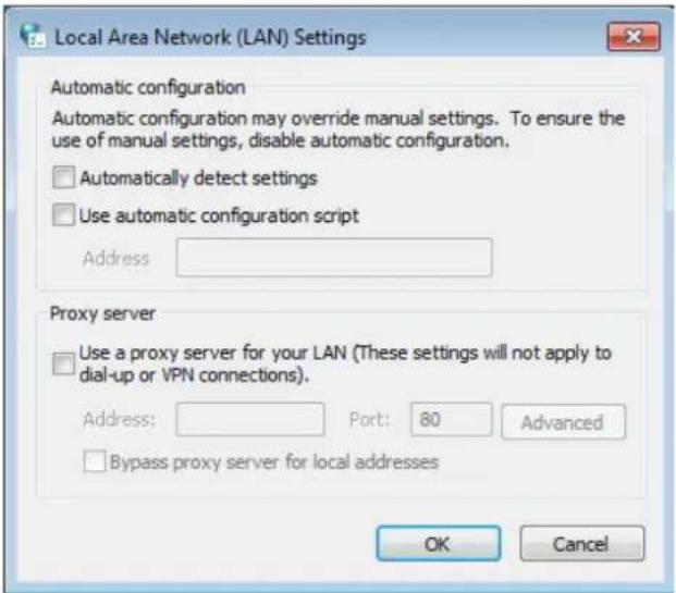Local Area Network (LAN) Settings Automatic configuration Automatic configuration may override manual settings. To ensure the use of manual settings, disable automatic configuration. □ Automatically detect settings □ Use automatic configuration script Address Proxy server □ Use a proxy server for your LAN (These settings will not apply to dial-up or VPN connections). Address: Port: 80 Advanced □ Bypass proxy server for local addresses OK Cancel