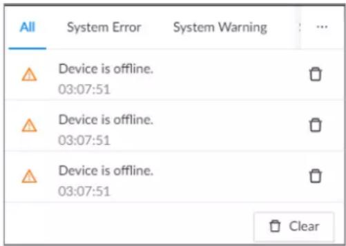All System Error System Warning ... ▲ Device is offline. 03:07:51 ▲ Device is offline. 03:07:51 ▲ Device is offline. 03:07:51 Clear