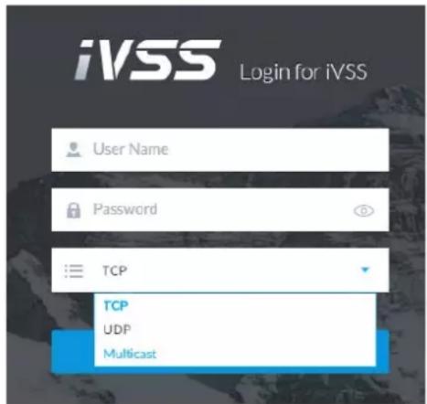 iVSS Login for iVSS User Name Password TCP TCP UDP Multicast