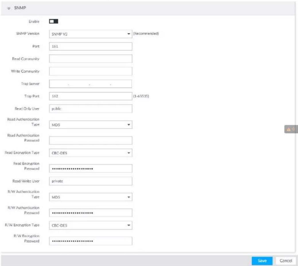 SNMP Enable SNMP Version SNMP V3 (Recommended) Port 161 Read Community Write Community Trap Server Trap Port 162 (1-65535) Read Only User public Read Authentication Type MD5 Read Authentication Password Read Encryption Type CBC-DES Read Encryption Password ********** Read/Write User private R/W Authentication Type MD5 R/W Authentication Password ********** R/W Encryption Type CBC-DES R/W Encryption Password ********** Save Cancel