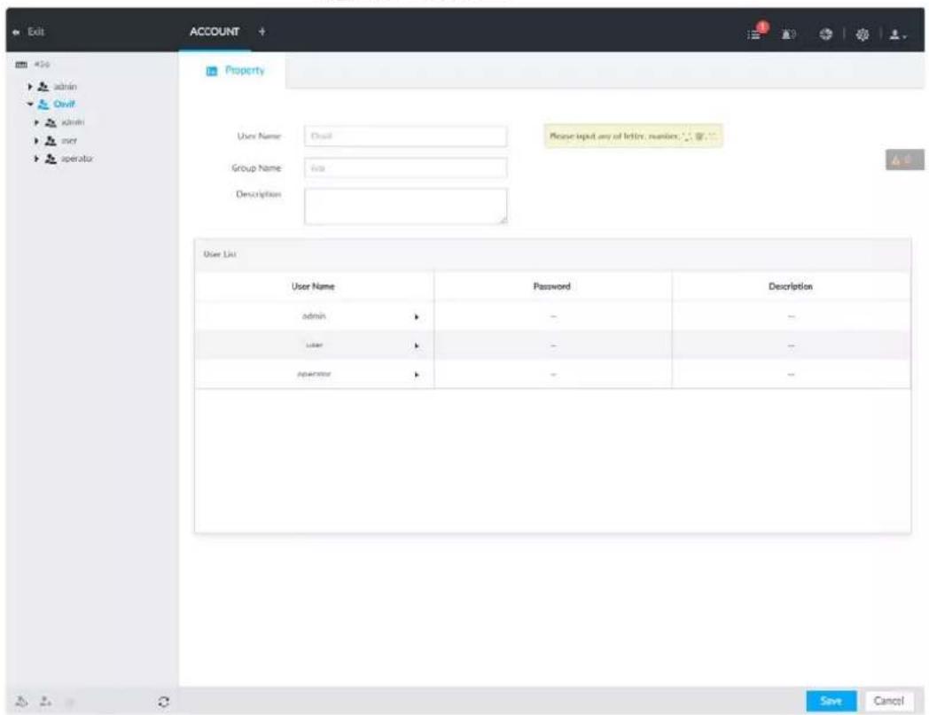 Edit ACCOUNT + 430 admin Ovalt admin user operator Property User Name: Ovalt Group Name: 600 Description: Please input any of lettery, numbers... User List User Name Password Description admin - - user - - operator - - Save Cancel