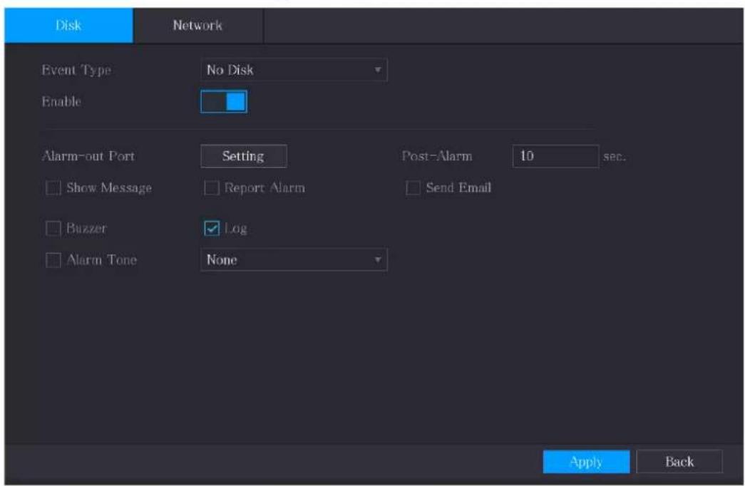 Disk Network Event Type No Disk Enable Alarm-out Port Setting Post-Alarm 10 sec. Show Message Report Alarm Send Email Buzzer Log Alarm Tone None Apply Back