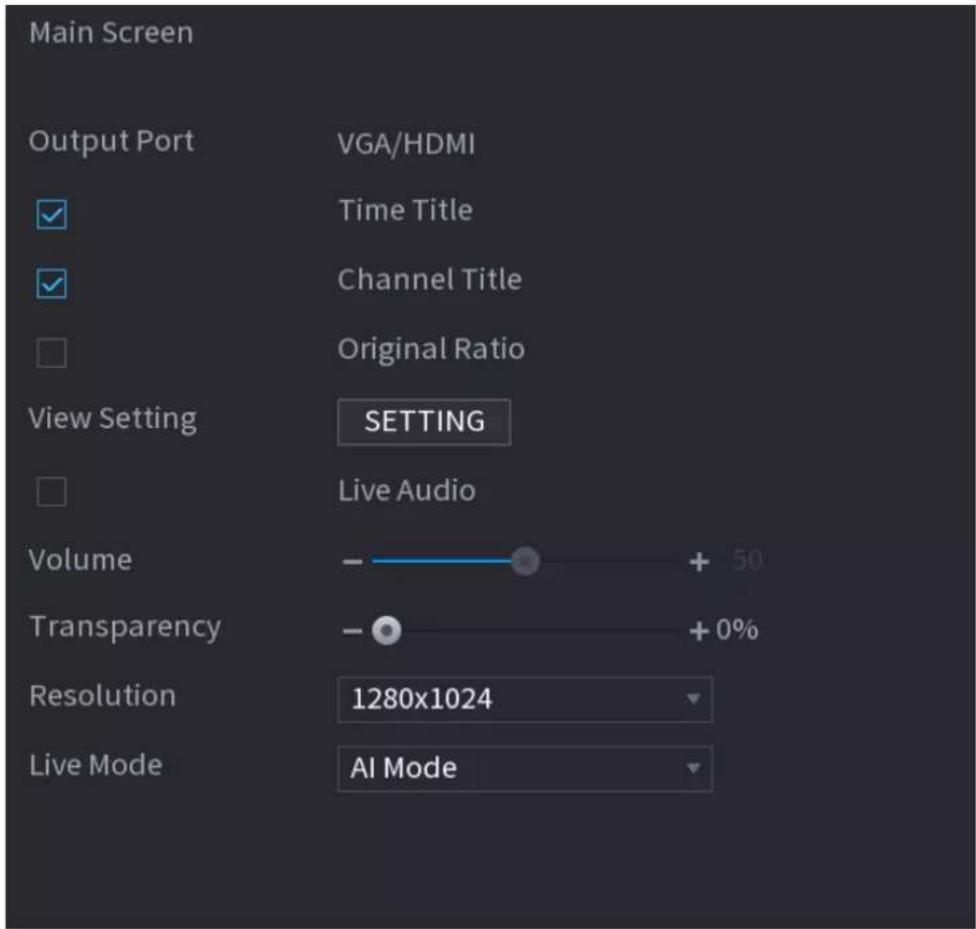 Main Screen Output Port VGA/HDMI ✓ Time Title ✓ Channel Title ☐ Original Ratio View Setting SETTING ☐ Live Audio Volume - + 50 Transparency - + 0% Resolution 1280x1024 Live Mode AI Mode