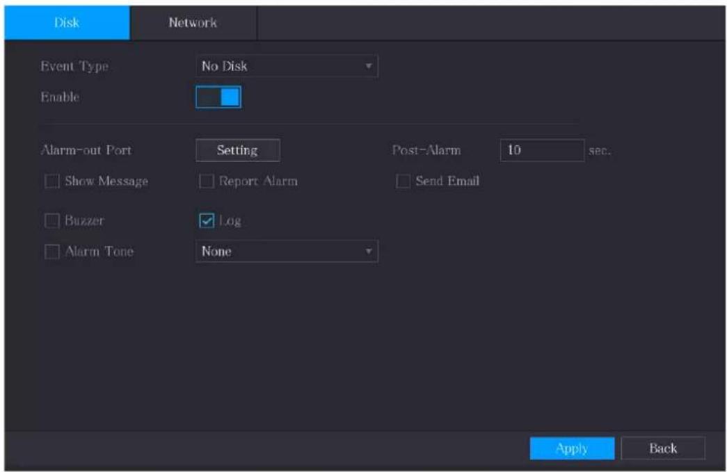Disk Network Event Type No Disk Enable Alarm-out Port Setting Post-Alarm 10 sec. Show Message Report Alarm Send Email Buzzer Log Alarm Tone None Apply Back