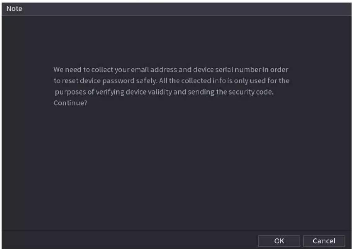 Note We need to collect your email address and device serial number in order to reset device password safely. All the collected info is only used for the purposes of verifying device validity and sending the security code. Continue? OK Cancel