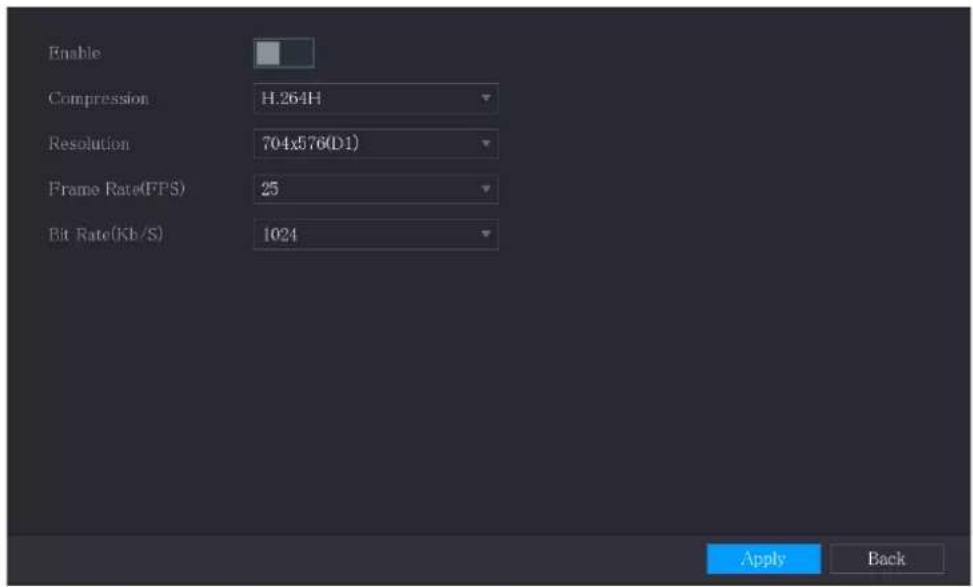 Enable Compression H.264H Resolution 704x576(D1) Frame Rate(FPS) 25 Bit Rate(Kb /S) 1024 Apply Back