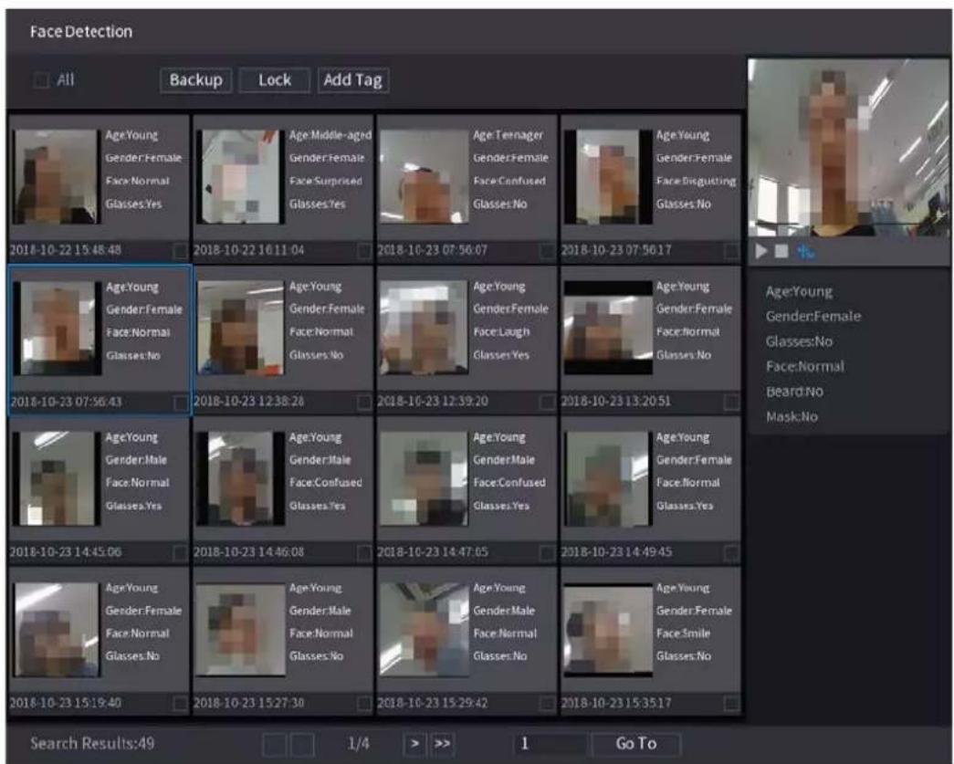 Face Detection All Backup Lock Add Tag Age:Young Gender:Female Face:Normal Glasses:Yes Age:Middle-aged Gender:Female Face:Surprised Glasses:Yes Age:Teenager Gender:Female Face:Confused Glasses:No Age:Young Gender:Female Face:Disgusting Glasses:No 2018-10-22 15:48:43 2018-10-22 16:11:04 2018-10-23 07:56:07 2018-10-23 07:56:17 Age:Young Gender:Female Face:Normal Glasses:No Age:Young Gender:Female Face:Normal Glasses:No Age:Young Gender:Female Face:Laugh Glasses:Yes Age:Young Gender:Female Face:Normal Glasses:No 2018-10-23 07:56:43 2018-10-23 12:38:28 2018-10-23 12:39:20 2018-10-23 13:20:51 Age:Young Gender:Male Face:Normal Glasses:Yes Age:Young Gender:Male Face:Confused Glasses:Yes Age:Young Gender:Male Face:Confused Glasses:Yes Age:Young Gender:Male Face:Normal Glasses:Yes Age:Young Gender:Male Face:Normal Glasses:No 2018-10-23 14:45:06 2018-10-23 14:46:08 2018-10-23 14:47:05 2018-10-23 14:49:45 Age:Young Gender:Female Face:Normal Glasses:No Age:Young Gender:Male Face:Normal Glasses:No Age:Young Gender:Male Face:Normal Glasses:No Age:Young Gender:Male Face:Smile Glasses:No 2018-10-23 15:19:40 2018-10-23 15:27:30 2018-10-23 15:29:42 2018-10-23 15:35:17 Search Results:49 1/4 > >> 1 Go To