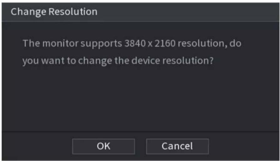 Change Resolution The monitor supports 3840 x 2160 resolution, do you want to change the device resolution? OK Cancel