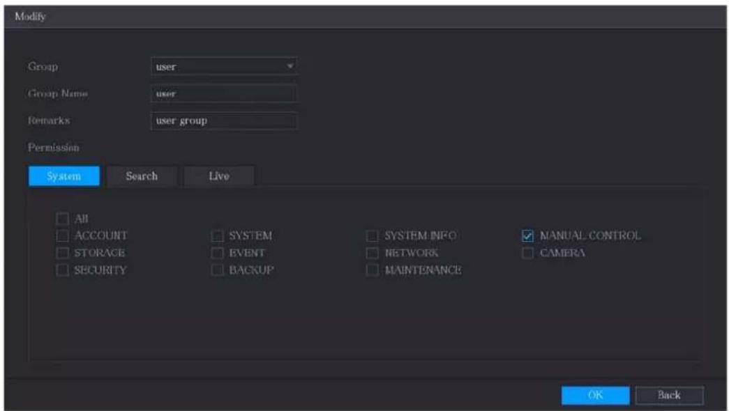 Modify Group user Group Name user Remarks user group Permission System Search Live All ACCOUNT SYSTEM SYSTEM INFO MANUAL CONTROL STORAGE EVENT NETWORK CAMERA SECURITY BACKUP MAINTENANCE OK Back
