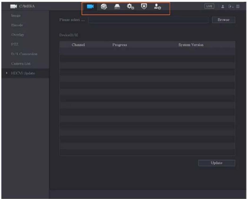CAMERA Image Encode Overlay PTZ D/A Conversion Camera List HDCVI Update Please select ... Device(0/0) Channel Progress System Version Update