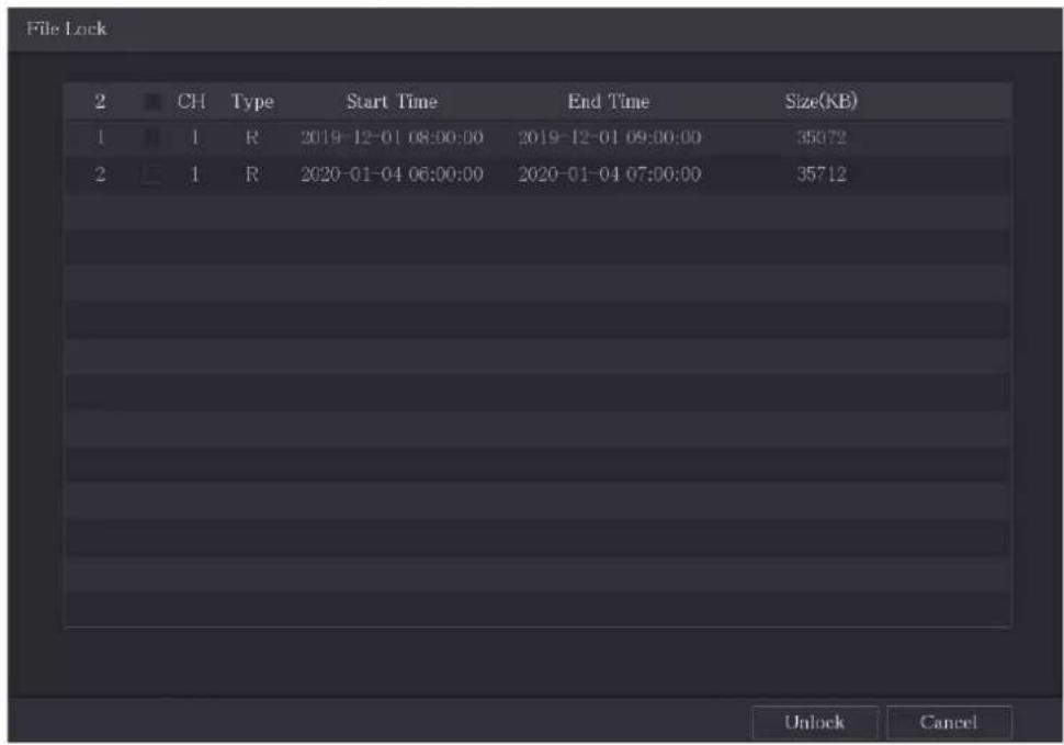 File Lock 2 CH Type Start Time End Time Size(KE) 1 1 R 2019-12-01 08:00:00 2019-12-01 09:00:00 35072 2 1 R 2020-01-04 06:00:00 2020-01-04 07:00:00 35712 Unlock Cancel