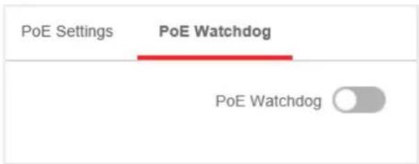 PoE Settings PoE Watchdog PoE Watchdog ○