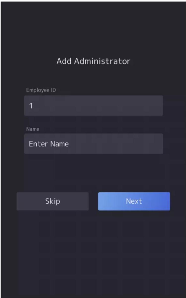 Add Administrator Employee ID 1 Name Enter Name Skip Next