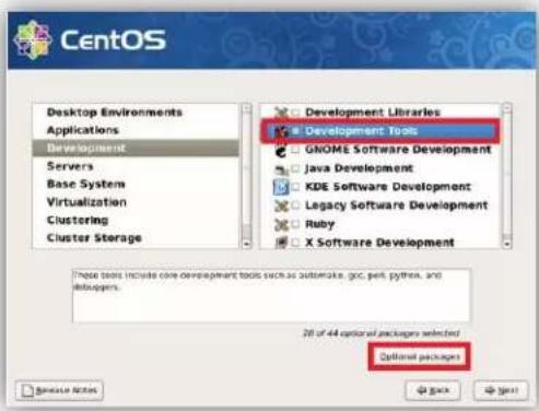 CentOS Desktop Environments Applications Development Servers Base System Virtualization Clustering Cluster Storage Development Libraries Development Tools GNOME Software Development Java Development KDE Software Development Legacy Software Development Ruby X Software Development These tools include core development tools such as automake, gcc, pen, python, and efforters. 20 of 44 optional packages selected Optional packages Sendai Accounts Next