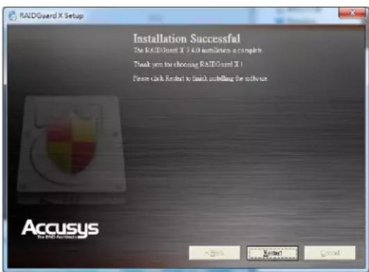 RADGuard X Setup Installation Successful The RADGuard X 2.4.0 authentication a complete Thank you for choosing RADGuard X 1 Please click Reboot to finish publishing the utility Accusys the RADGuard X Setup Back EditNext Cancel