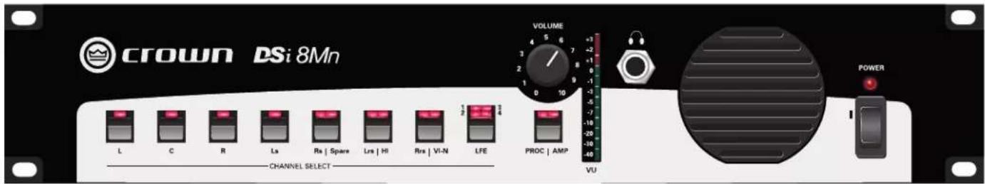 CROWN DSi 8Mn L C R La Rs | Spare Lrs | Hi Rrs | VI-N LFE CHANNEL SELECT VOLUME 3 4 5 6 7 8 VU POWER 1 2 3 4 PROC | AMP VU