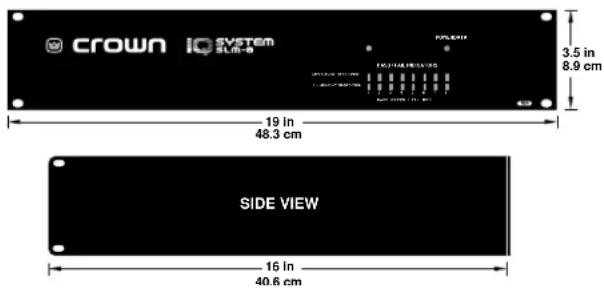 crown iQ SYSTEM SLIN-8 3.5 in 8.9 cm 19 in 48.3 cm SIDE VIEW 16 in 40.6 cm