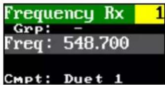 Frequency Rx 1 Grp: - Freq: 548.700 Cmpt: Duet 1