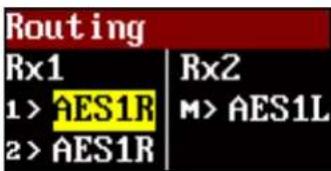 Routing Rx1 Rx2 1> AES1R M> AES1L 2> AES1R