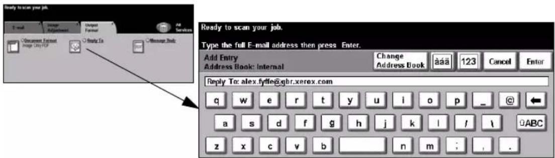 Ready to scan your job. E-mail Image Adjunct Outpost Former All Services Document Format Image City PC Ready To Message Book Ready to scan your job. Type the full E-mail address then press Enter. Add Entry Address Book: Internal Change Address Book 123 Cancel Enter Reply To: alex.fylfe@gbr.xerox.com q w e r t y u i o p _ @ a s d f g h j k l / \ z x c v b n m ; , .