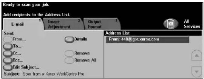 Ready to scan your job. Add recipients to the Address List. E-mail 1 Image Adjustment 2 Output Format 3 All Services Send: From... To... Cc... Bcc... Edit Subject... Details Remove Remove All Address List From: 440@gbr.xerox.com Subject: Scan from a Xerox WorkCentre Pro