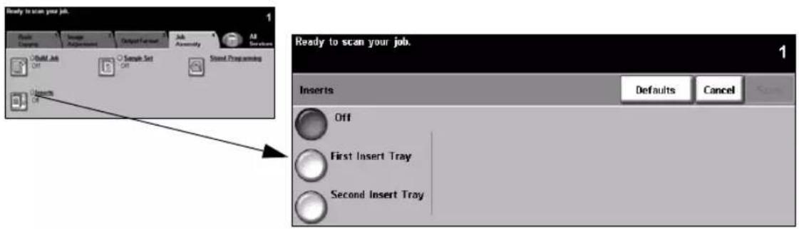 Ready to scan your job. 1 Build Jobs On Sample Set Off Standard Programming Inserts Ready to scan your job. 1 Inserts Defaults Cancel Off First Insert Tray Second Insert Tray
